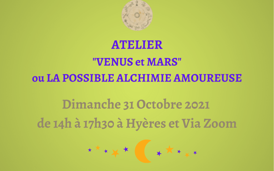 Atelier Vénus Mars ou la Possible Alchimie Amoureuse