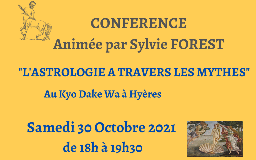 CONFERENCE L'ASTROLOGIE A TRAVERS LES MYTHES