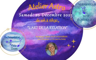ATELIER ASTRO « L’ART DE LA RELATION »